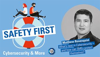 TüV SüD-Podcast ?Safety First“: Was sind die Trends in der Cybersecurity?
